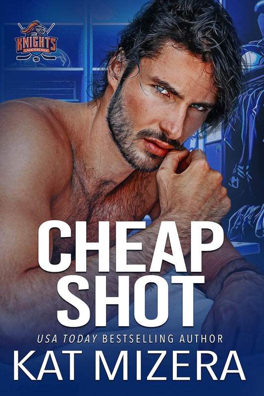 Cheap Shot (Lauderdale Knights Book 7)
