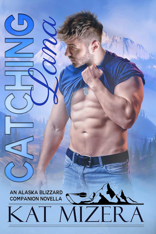 Catching Lana: An Alaska Blizzard Companion Novella
