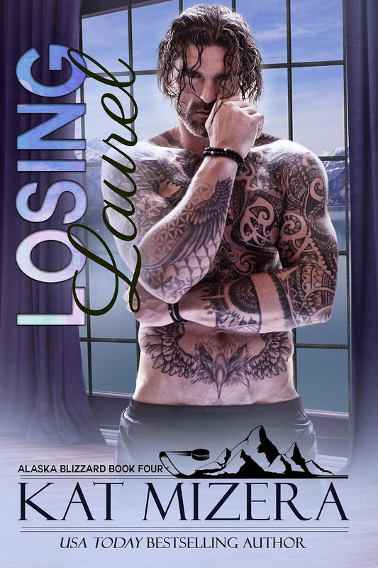 Losing Laurel (Alaska Blizzard, Book 4)