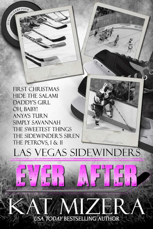 Sidewinders: Ever After (Las Vegas Sidewinders, Book 12)