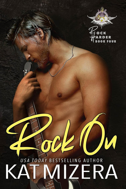 Rock On (Rock Harder Book 4)