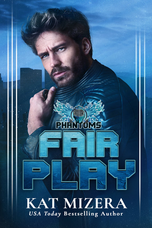 Fair Play (L.A. Phantoms Book 6)